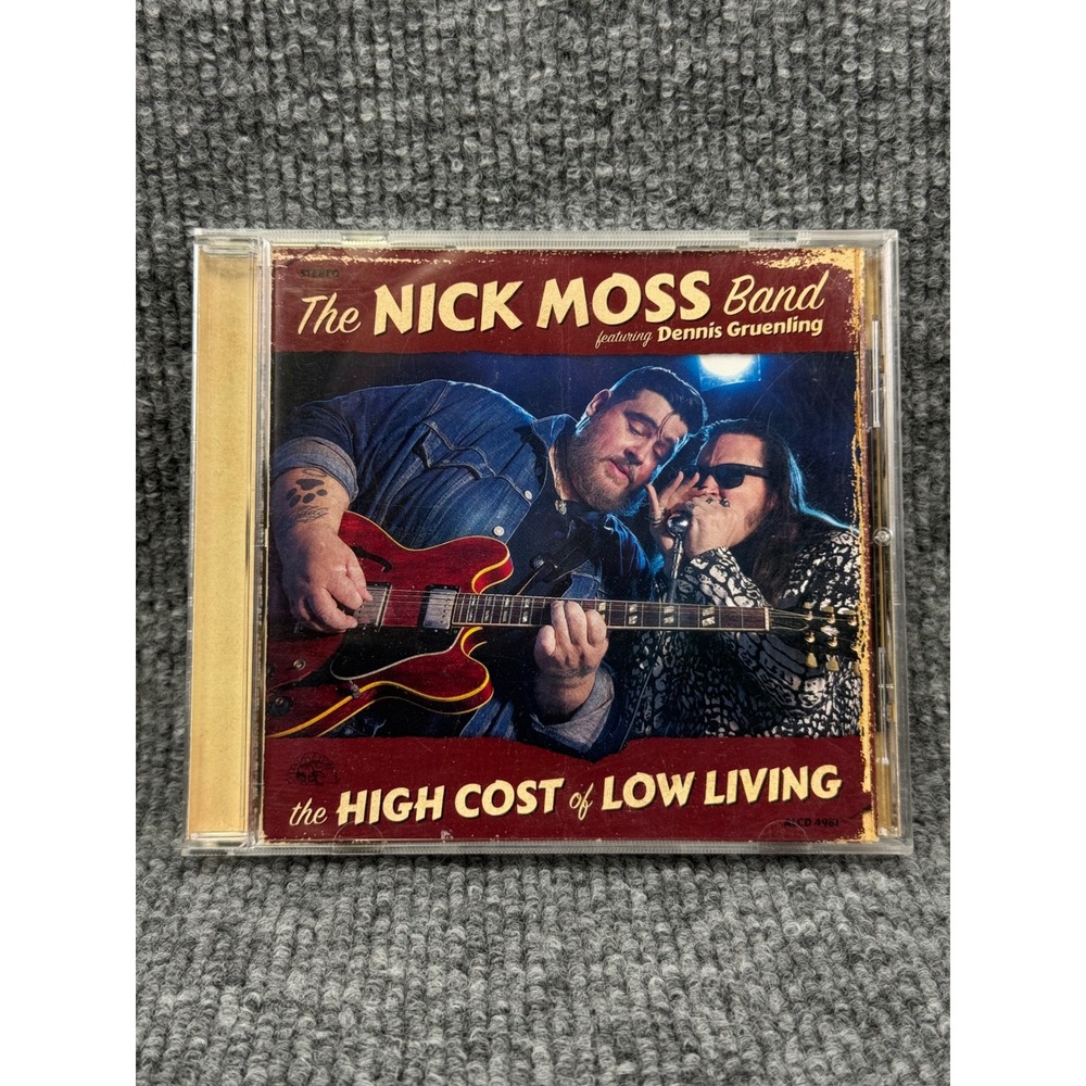 The Nick Moss Band High Cost of Low Living CD Dennis Gruenling Alligator Records
